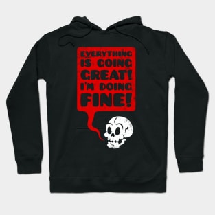 Doing Fine! Hoodie